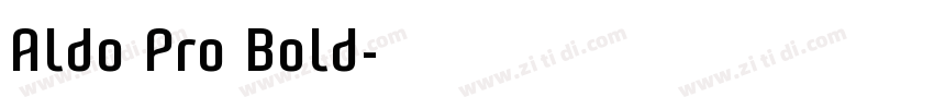 Aldo Pro Bold字体转换